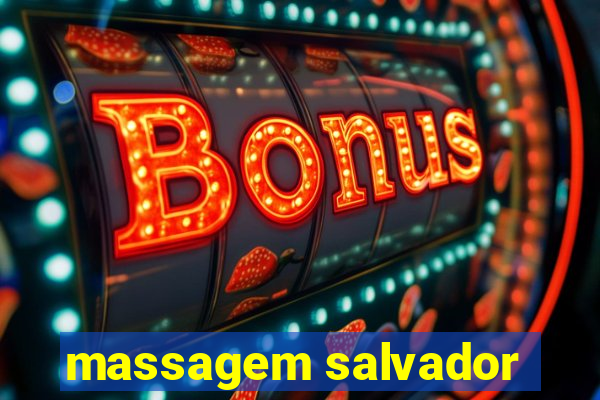 massagem salvador